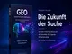 die-zukunft-der-suche-das-geo-praxis-handbuch-von-der-fuehrenden-geo-agentur-performanceliebe-ab-sofort-im-handel
